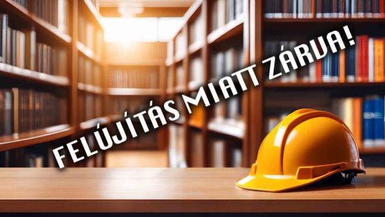 Cikk kép - Tájékoztató - Könyvtári zárva tartás