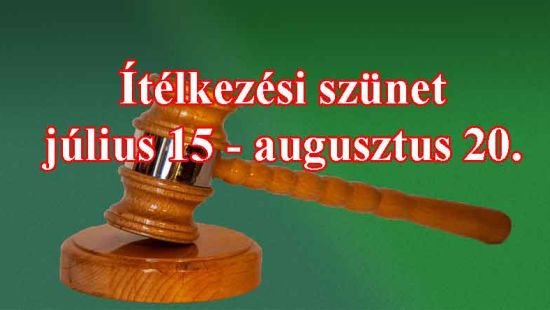 Cikk kép - Ítélkezési szünet a Járási Bíróságon!